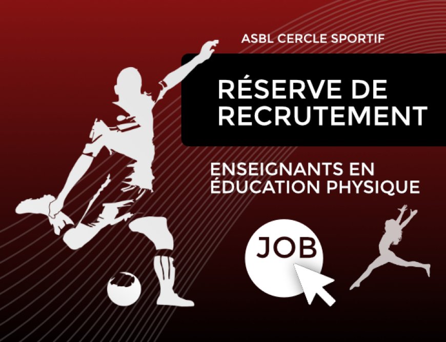 Réserve de recrutement pour l'ASBL Cercle Sportif